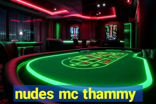 nudes mc thammy